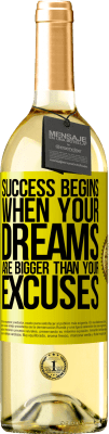 29,95 € Free Shipping | White Wine WHITE Edition Success begins when your dreams are bigger than your excuses Yellow Label. Customizable label Young wine Harvest 2025 Verdejo