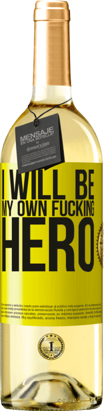 29,95 € Envío gratis | Vino Blanco Edición WHITE I will be my own fucking hero Etiqueta Amarilla. Etiqueta personalizable Vino joven Cosecha 2024 Verdejo