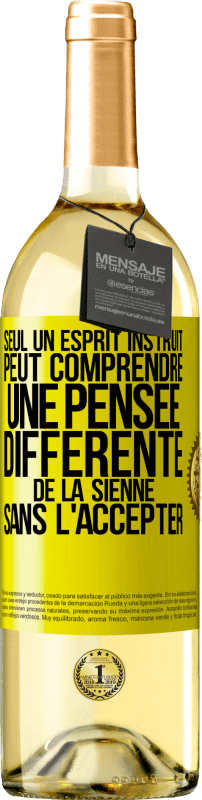 29,95 € Envoi gratuit | Vin blanc Édition WHITE Seul un esprit instruit peut comprendre une pensée différente de la sienne sans l'accepter Étiquette Jaune. Étiquette personnalisable Vin jeune Récolte 2024 Verdejo