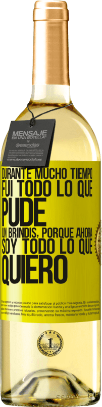 29,95 € Envío gratis | Vino Blanco Edición WHITE Durante mucho tiempo fui todo lo que pude. Un brindis, porque ahora soy todo lo que quiero Etiqueta Amarilla. Etiqueta personalizable Vino joven Cosecha 2024 Verdejo