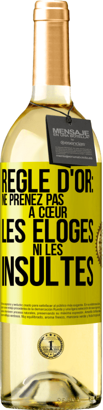 29,95 € Envoi gratuit | Vin blanc Édition WHITE Règle d'or: ne prenez pas à cœur les éloges ni les insultes Étiquette Jaune. Étiquette personnalisable Vin jeune Récolte 2024 Verdejo