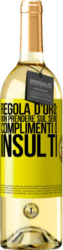 29,95 € Spedizione Gratuita | Vino bianco Edizione WHITE Regola d'oro: non prendere sul serio complimenti o insulti Etichetta Gialla. Etichetta personalizzabile Vino giovane Raccogliere 2024 Verdejo