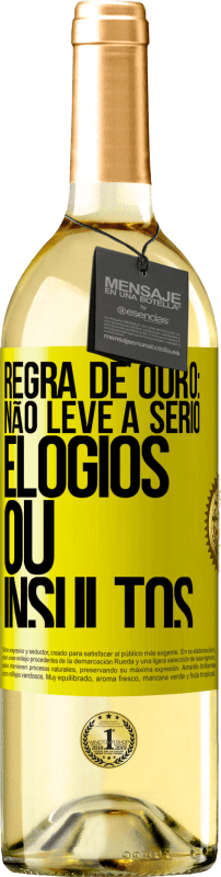 29,95 € Envio grátis | Vinho branco Edição WHITE Regra de ouro: não leve a sério elogios ou insultos Etiqueta Amarela. Etiqueta personalizável Vinho jovem Colheita 2024 Verdejo