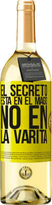 29,95 € Envío gratis | Vino Blanco Edición WHITE El secreto está en el mago, no en la varita Etiqueta Amarilla. Etiqueta personalizable Vino joven Cosecha 2024 Verdejo