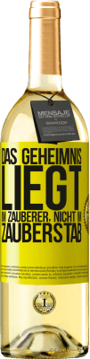 29,95 € Kostenloser Versand | Weißwein WHITE Ausgabe Das Geheimnis liegt im Zauberer, nicht im Zauberstab Gelbes Etikett. Anpassbares Etikett Junger Wein Ernte 2025 Verdejo