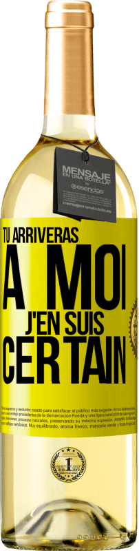 29,95 € Envoi gratuit | Vin blanc Édition WHITE Tu arriveras à moi ... J'en suis certain Étiquette Jaune. Étiquette personnalisable Vin jeune Récolte 2024 Verdejo