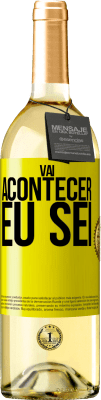 29,95 € Envio grátis | Vinho branco Edição WHITE Você vai acontecer ... eu sei Etiqueta Amarela. Etiqueta personalizável Vinho jovem Colheita 2023 Verdejo