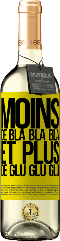 29,95 € Envoi gratuit | Vin blanc Édition WHITE Moins de Bla Bla Bla et plus de Glu Glu Glu Étiquette Jaune. Étiquette personnalisable Vin jeune Récolte 2024 Verdejo