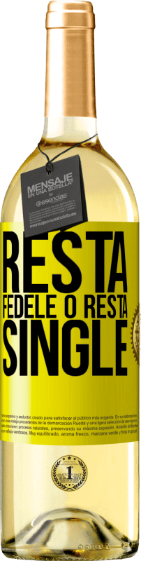 29,95 € Spedizione Gratuita | Vino bianco Edizione WHITE Resta fedele o resta single Etichetta Gialla. Etichetta personalizzabile Vino giovane Raccogliere 2025 Verdejo