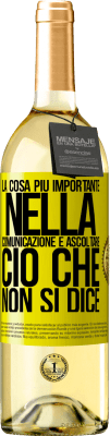 29,95 € Spedizione Gratuita | Vino bianco Edizione WHITE La cosa più importante nella comunicazione è ascoltare ciò che non si dice Etichetta Gialla. Etichetta personalizzabile Vino giovane Raccogliere 2024 Verdejo