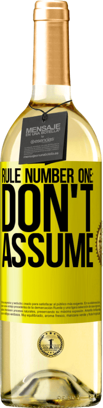 29,95 € Free Shipping | White Wine WHITE Edition Rule number one: don't assume Yellow Label. Customizable label Young wine Harvest 2023 Verdejo