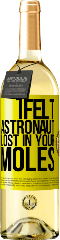 29,95 € 免费送货 | 白葡萄酒 WHITE版 我感到宇航员迷失在你的痣中 黄色标签. 可自定义的标签 青年酒 收成 2025 Verdejo