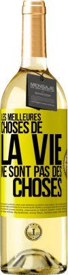 29,95 € Envoi gratuit | Vin blanc Édition WHITE Les meilleures choses de la vie ne sont pas des choses Étiquette Jaune. Étiquette personnalisable Vin jeune Récolte 2023 Verdejo