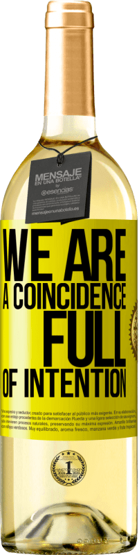 29,95 € 免费送货 | 白葡萄酒 WHITE版 我们是一个充满意向的巧合 黄色标签. 可自定义的标签 青年酒 收成 2025 Verdejo