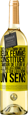 29,95 € Envoi gratuit | Vin blanc Édition WHITE Tout gentleman sait que deux femmes constituent l'amour de leur vie: celle qui lui a donné la vie et celle qui lui a donné un se Étiquette Jaune. Étiquette personnalisable Vin jeune Récolte 2024 Verdejo