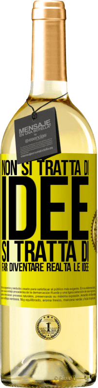 29,95 € Spedizione Gratuita | Vino bianco Edizione WHITE Non si tratta di idee. Si tratta di far diventare realtà le idee Etichetta Gialla. Etichetta personalizzabile Vino giovane Raccogliere 2024 Verdejo