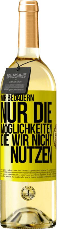 29,95 € Kostenloser Versand | Weißwein WHITE Ausgabe Wir bedauern nur die Möglichkeiten, die wir nicht nutzen Gelbes Etikett. Anpassbares Etikett Junger Wein Ernte 2025 Verdejo