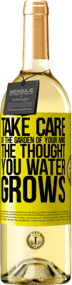 29,95 € Free Shipping | White Wine WHITE Edition Take care of the garden of your mind. The thought you water grows Yellow Label. Customizable label Young wine Harvest 2025 Verdejo