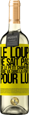 29,95 € Envoi gratuit | Vin blanc Édition WHITE Il ne connaît pas le loup que le petit chaperon rouge va dans la forêt pour lui Étiquette Jaune. Étiquette personnalisable Vin jeune Récolte 2024 Verdejo