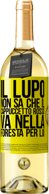 29,95 € Spedizione Gratuita | Vino bianco Edizione WHITE Non conosce il lupo che il cappuccetto rosso va nella foresta per lui Etichetta Gialla. Etichetta personalizzabile Vino giovane Raccogliere 2023 Verdejo