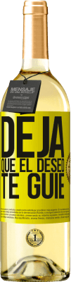 29,95 € Envío gratis | Vino Blanco Edición WHITE Deja que el deseo te guíe Etiqueta Amarilla. Etiqueta personalizable Vino joven Cosecha 2024 Verdejo