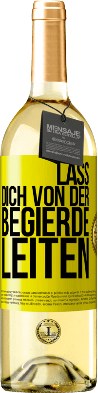 29,95 € Kostenloser Versand | Weißwein WHITE Ausgabe Lass dich von der Begierde leiten Gelbes Etikett. Anpassbares Etikett Junger Wein Ernte 2024 Verdejo