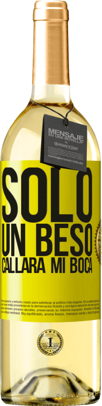 29,95 € Envío gratis | Vino Blanco Edición WHITE Solo un beso callará mi boca Etiqueta Amarilla. Etiqueta personalizable Vino joven Cosecha 2024 Verdejo