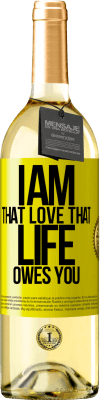 29,95 € Free Shipping | White Wine WHITE Edition I am that love that life owes you Yellow Label. Customizable label Young wine Harvest 2025 Verdejo