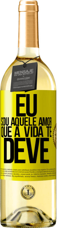 29,95 € Envio grátis | Vinho branco Edição WHITE Eu sou aquele amor que a vida te deve Etiqueta Amarela. Etiqueta personalizável Vinho jovem Colheita 2025 Verdejo
