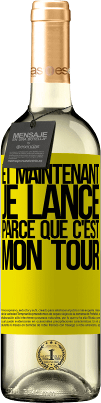 29,95 € Envoi gratuit | Vin blanc Édition WHITE Et maintenant je lance parce que c'est mon tour Étiquette Jaune. Étiquette personnalisable Vin jeune Récolte 2024 Verdejo