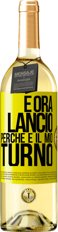 29,95 € Spedizione Gratuita | Vino bianco Edizione WHITE E ora lancio perché è il mio turno Etichetta Gialla. Etichetta personalizzabile Vino giovane Raccogliere 2024 Verdejo