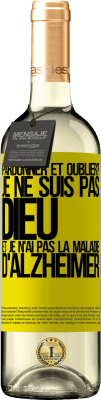 29,95 € Envoi gratuit | Vin blanc Édition WHITE pardonner et oublier? Je ne suis pas Dieu et je n'ai pas la maladie d'Alzheimer Étiquette Jaune. Étiquette personnalisable Vin jeune Récolte 2023 Verdejo