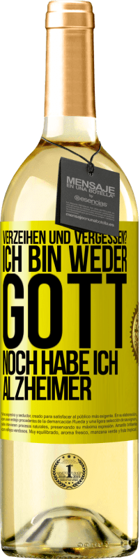 29,95 € Kostenloser Versand | Weißwein WHITE Ausgabe Verzeihen und vergessen? Ich bin weder Gott noch habe ich Alzheimer Gelbes Etikett. Anpassbares Etikett Junger Wein Ernte 2024 Verdejo