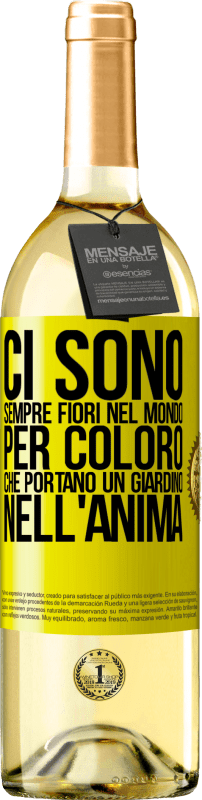 29,95 € Spedizione Gratuita | Vino bianco Edizione WHITE Ci sono sempre fiori nel mondo per coloro che portano un giardino nell'anima Etichetta Gialla. Etichetta personalizzabile Vino giovane Raccogliere 2024 Verdejo