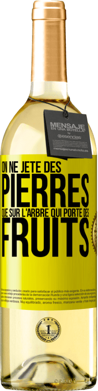 29,95 € Envoi gratuit | Vin blanc Édition WHITE On ne jète des pierres que sur l'arbre qui porte des fruits Étiquette Jaune. Étiquette personnalisable Vin jeune Récolte 2024 Verdejo