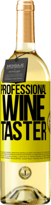 29,95 € Spedizione Gratuita | Vino bianco Edizione WHITE Professional wine taster Etichetta Gialla. Etichetta personalizzabile Vino giovane Raccogliere 2024 Verdejo