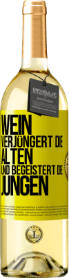 29,95 € Kostenloser Versand | Weißwein WHITE Ausgabe Wein verjüngert die Alten und begeistert die Jungen Gelbes Etikett. Anpassbares Etikett Junger Wein Ernte 2023 Verdejo