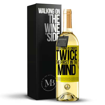 «Everything is created twice. The first in the mind» WHITE Edition