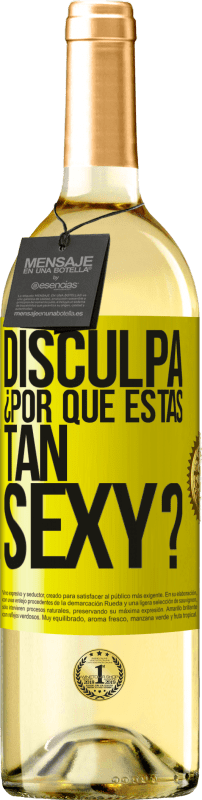 29,95 € Envío gratis | Vino Blanco Edición WHITE Disculpa, ¿por qué estás tan sexy? Etiqueta Amarilla. Etiqueta personalizable Vino joven Cosecha 2024 Verdejo