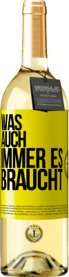 29,95 € Kostenloser Versand | Weißwein WHITE Ausgabe Was auch immer es braucht Gelbes Etikett. Anpassbares Etikett Junger Wein Ernte 2023 Verdejo