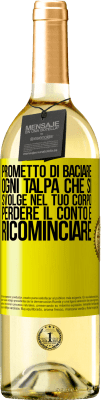 29,95 € Spedizione Gratuita | Vino bianco Edizione WHITE Prometto di baciare ogni talpa che si svolge nel tuo corpo, perdere il conto e ricominciare Etichetta Gialla. Etichetta personalizzabile Vino giovane Raccogliere 2024 Verdejo