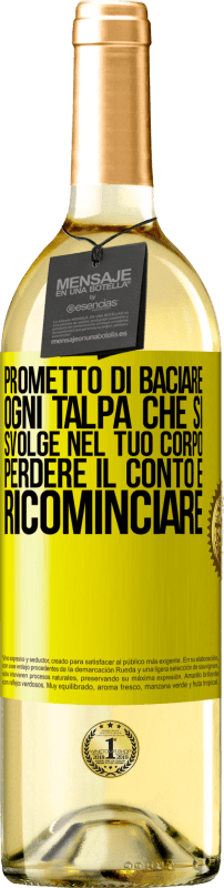 29,95 € Spedizione Gratuita | Vino bianco Edizione WHITE Prometto di baciare ogni talpa che si svolge nel tuo corpo, perdere il conto e ricominciare Etichetta Gialla. Etichetta personalizzabile Vino giovane Raccogliere 2024 Verdejo