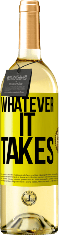 29,95 € Free Shipping | White Wine WHITE Edition Whatever it takes Yellow Label. Customizable label Young wine Harvest 2024 Verdejo