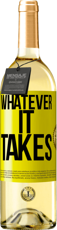 29,95 € Envoi gratuit | Vin blanc Édition WHITE Whatever it takes Étiquette Jaune. Étiquette personnalisable Vin jeune Récolte 2025 Verdejo