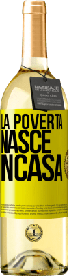 29,95 € Spedizione Gratuita | Vino bianco Edizione WHITE La povertà nasce in casa Etichetta Gialla. Etichetta personalizzabile Vino giovane Raccogliere 2023 Verdejo