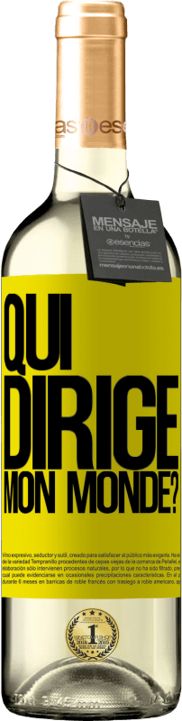 29,95 € Envoi gratuit | Vin blanc Édition WHITE qui dirige mon monde? Étiquette Jaune. Étiquette personnalisable Vin jeune Récolte 2025 Verdejo