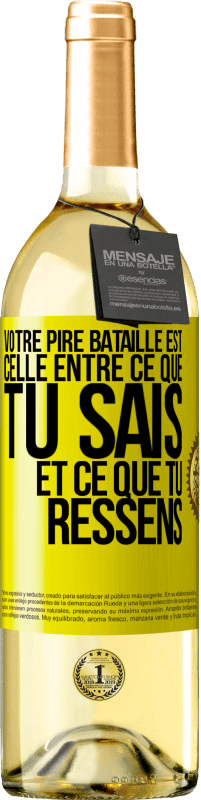 29,95 € Envoi gratuit | Vin blanc Édition WHITE Votre pire bataille est celle entre ce que tu sais et ce que tu ressens Étiquette Jaune. Étiquette personnalisable Vin jeune Récolte 2024 Verdejo