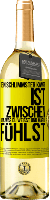 29,95 € Kostenloser Versand | Weißwein WHITE Ausgabe Dein schlimmster Kampf ist zwischen dem, was du weißt und was du fühlst Gelbes Etikett. Anpassbares Etikett Junger Wein Ernte 2023 Verdejo