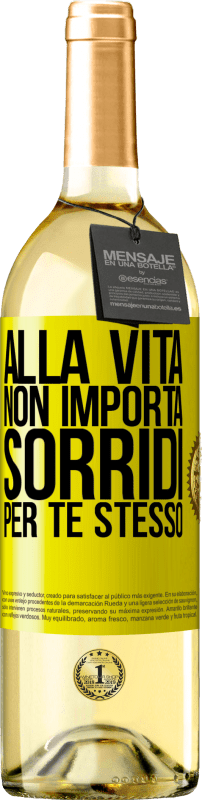 29,95 € Spedizione Gratuita | Vino bianco Edizione WHITE Alla vita non importa, sorridi per te stesso Etichetta Gialla. Etichetta personalizzabile Vino giovane Raccogliere 2024 Verdejo