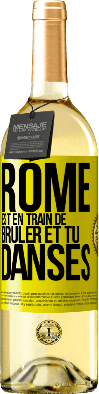 29,95 € Envoi gratuit | Vin blanc Édition WHITE Rome est en train de brûler et tu danses Étiquette Jaune. Étiquette personnalisable Vin jeune Récolte 2024 Verdejo